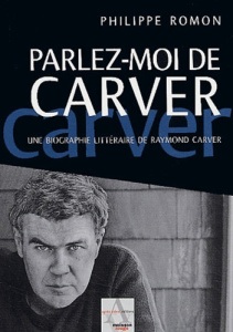 PARLEZ MOI DE CARVER - ROMON P
