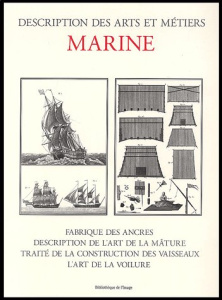 Marine. Fabrique des ancres, description de l'art de la mâture, traité de la construction des vaisse - Manoeuvre Laurent