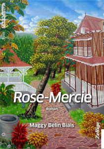 Rose-Mercie - Belin Biais Maggy