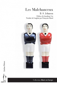 Les malchanceux - Johnson Bryan Stanley ; Marel Françoise ; Coe Jona