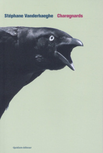 CHAROGNARDS - VANDERHAEGHE STEPHAN