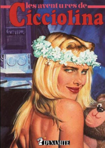 Les aventures de la Cicciolina - FILIPUCCI/ROMANINI