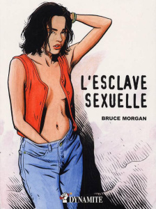 Les instincts pervers Tome 2 : L'esclave sexuelle - Morgan Bruce