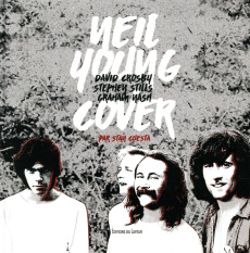 Neil Young, David Crosby, Stephen Stills, Graham Nash Cover - Cuesta Stan ; Sandres Diana