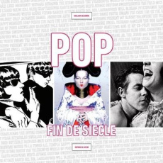 Pop. Fin de siècle - Belhomme Guillaume
