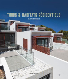 Tours et habitats résidentiels. Edition français-allemand-espagnol - Cardelús Cayetano