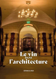 LE VIN DANS L'ARCHITECTURE - ANDREU DAVID