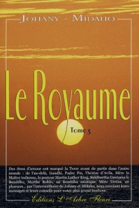 Le Royaume. Tome 3 - JOHANY/MIDAHO