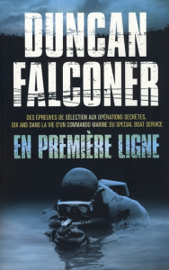 En première ligne - Falconer Duncan ; Rancourt Luc de