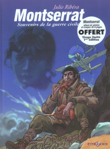Montserrat Tome 1 : Souvenirs de la guerre civile - Ribéra Julio
