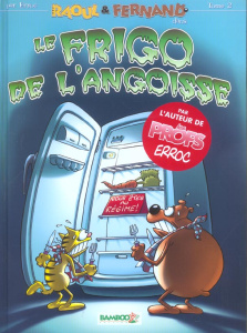 Raoul et Fernand Tome 2 : Le frigo de l'angoisse - ERROC