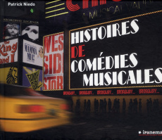 Histoire de comédies musicales. Broadway - Niedo Patrick