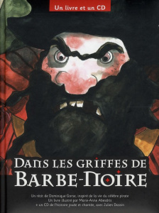 Dans les griffes de Barbe-Noire. Avec 1 CD audio - Gorse Dominique ; Abesdris Marie-Anne ; Dassin Jul