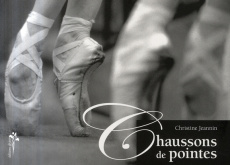 Chaussons de pointes - Jannin Christine ; Sandrini Anne-Marie