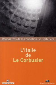 L'Italie de Le Corbusier - Talamona Marida