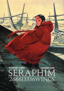 Seraphim. 266613336Wings - Oshii Mamoru ; Kon Satoshi ; Honnoré Patrick ; Sév