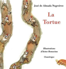 La Tortue. Edition bilingue français-portugais - Almada Negreiros José de ; Bonacina Irène ; Nédell