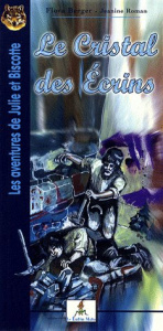 LE CRISTAL DES ECRINS (TOME 4) - BERGER/ROMAN