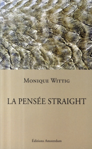 La Pensée Straight - Wittig Monique