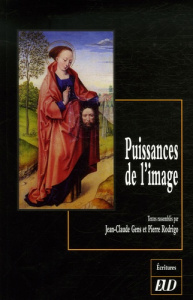 Puissances de l'image - Gens Jean-Claude ; Rodrigo Pierre