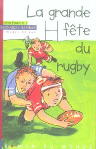 Viva Fausto ! Tome 4 : La grande fête du rugby - Chambaz Bernard