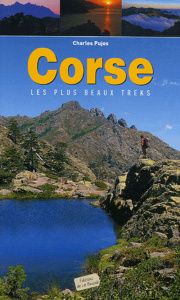 Corse. Les plus beaux treks - Pujos Charles ; Simon Sophie