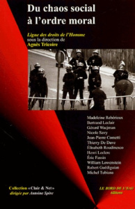 Du chaos social à l'ordre moral - COLLECTIF