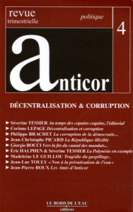 Anticor N° 4 : Décentralisation & corruption - Tessier Séverine