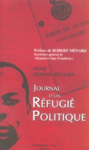Journal d'un réfugié politique - Zéïdane Bichara Ahmat ; Ménard Robert