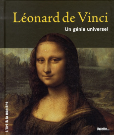 Léonard de Vinci. Un génie universel - Larroche Caroline