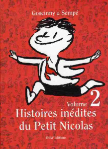 Histoires inédites du Petit Nicolas Tome 2 - Goscinny René