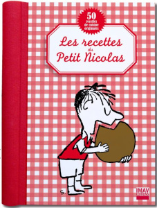 Les recettes du Petit Nicolas. 50 recettes de cuisine originales - Beaupré Christine de ; Valentin Béatrice