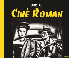 Ciné roman - DE LOUSTAL JACQUES