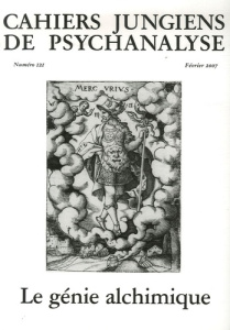 Cahiers jungiens de psychanalyse N° 121, Février 2007 : Le génie alchimique - Gallard Martine ; Fonseca Christiane ; Bonardel Fr