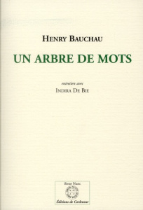 Un arbre de mots - Bauchau Henry ; De Bie Indira