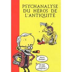 Psychanalyse du héros de l'Antiquité - WANDRILLE