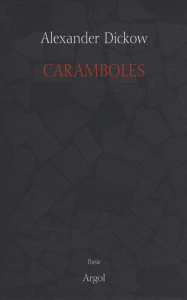 CARAMBOLES BILINGUE FRANCAIS/ANGLAIS - DICKOW ALEXANDER