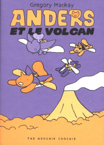 Anders Tome 2 : Anders et le volcan - Mackay Gregory ; Constantin Yoann ; Ducatez Gautie