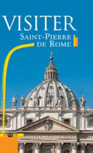 Visiter Saint Pierre de Rome. Le guide - Comastri Angelo
