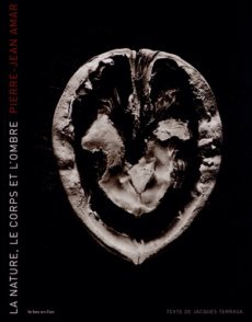 La nature, le corps et l'ombre - Amar Pierre-Jean ; Terrasa Jacques