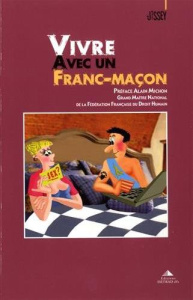 Vivre avec un franc-maçon - JISSEY