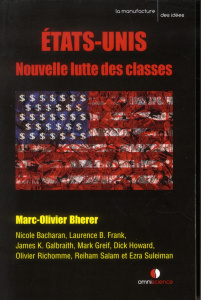 Etats-Unis : Nouvelle lutte des classes - Bherer Marc-Olivier ; Bacharan Nicole ; Howard Dic