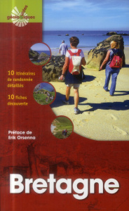 BRETAGNE - 10 ITINERAIRES DE RANDONNEE DETAILLES. 10 FICHES DECOUVERTE. - GRAVIOU/JEGOUZO