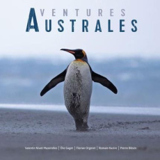Aventures australes - Nivet-Mazerolles Valentin ; Gaget Elie ; Orgeret F