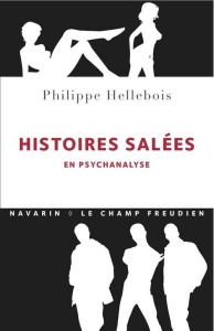 Histoires salées en psychanalyse - Hellebois Philippe