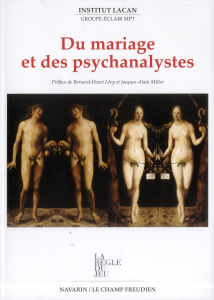 Du mariage et des psychanalystes - MILLER JACQUES-ALAIN