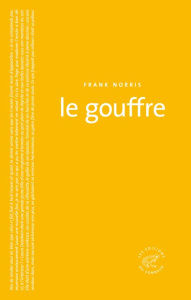 Le gouffre - Norris Frank ; Gramont Marguerite de