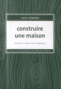 Construire une maison - London Jack ; Homassel Anne-Sylvie
