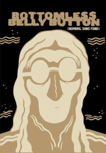 The Bottomless Belly Button - Shaw Dash ; Van den Dries Sidonie