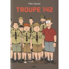 Troupe 142 - Dawson Mike ; Duhamel Hélène